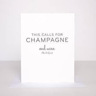 This Calls for Champagne (and wine) Greeting Card