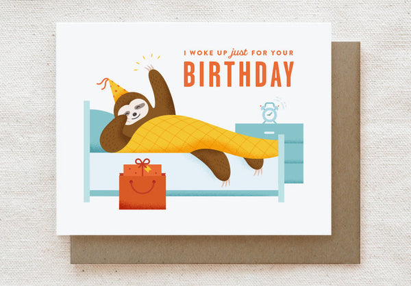 Woke Up for Your Birthday Card