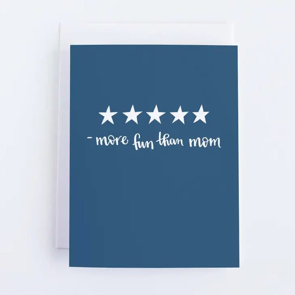 More Fun Than Mom Father's Day Card