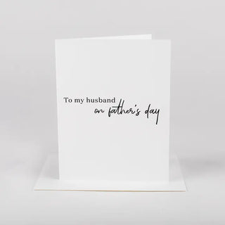 To My Husband On Father's Day Greeting Card