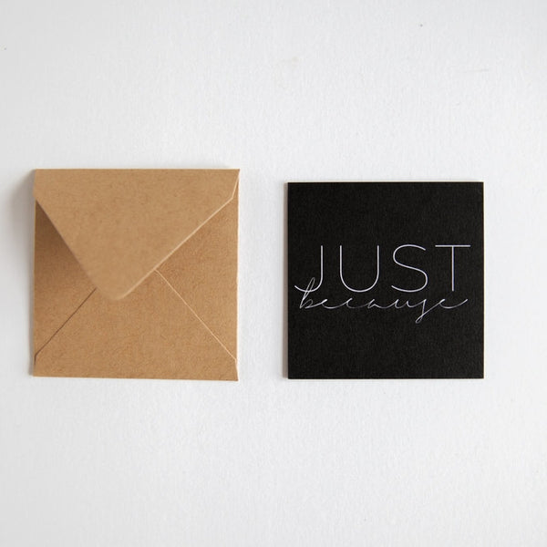 Just Because - Mini Notecard