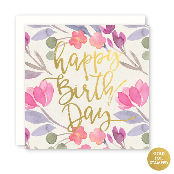 Happy Birthday Card - Watercolor + Gold Foil