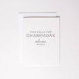This Calls for Champagne (and wine) Greeting Card