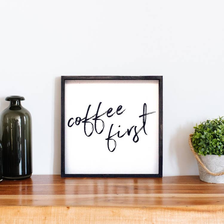 Coffee First - Wood Sign
