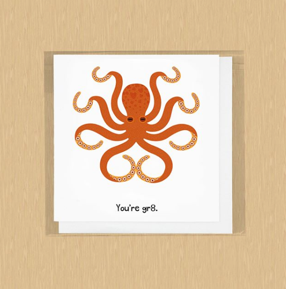 You're Gr8 Octopus Card
