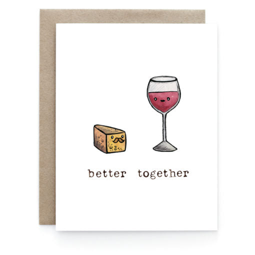 Better Together - Wine & Cheese Card
